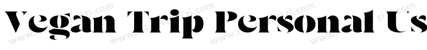 Vegan Trip Personal Use Regular字体转换